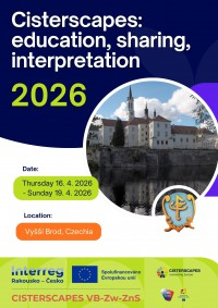 Konference Cisterciácké krajiny: vzdělávání, sdílení, interpretace