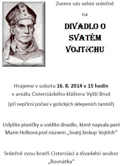 Sobota 16.8. v 15.00 - HRA O SV.VOJTĚCHU